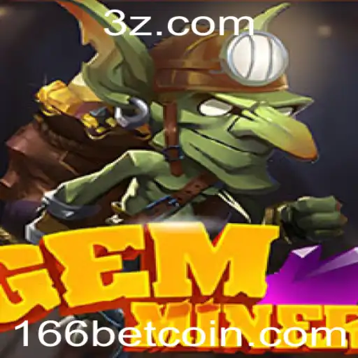 166bet - Desvendando o Fascinante Mundo do GemMiner
